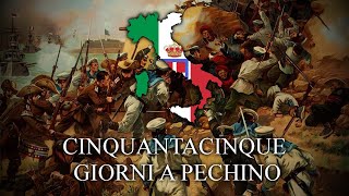 55 Giorni a Pechino  Italian Version of The Song of the 11 Nations [upl. by Ahrat]