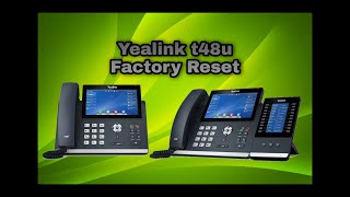 Yealink t48u Factory Reset [upl. by Meeharbi]