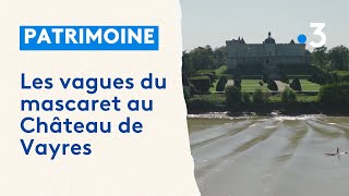 Le mascaret  un spectacle naturel époustouflant à observer depuis le Château de Vayres en Gironde [upl. by Philips657]