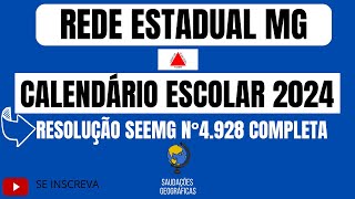 CALENDÁRIO ESCOLAR 2024 DA REDE ESTADUAL DE EDUCAÇÃO DE MINAS GERAIS  COMPLETO [upl. by Anetta]