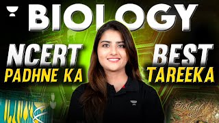 Biology Mein NCERT कैसे पढ़ें  NEET की तैयारी के लिए NCERT  Seep Pahuja [upl. by Curt656]