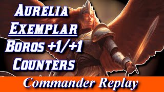 Aurelia Exemplar 11 Counters vs Volrath Hazoret Kemba  MTG EDH Gameplay [upl. by Vittoria]