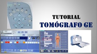 Tutorial Tomógrafos da GE  Parte 1 [upl. by Laamaj]