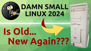 Damn Small Linux 2024  Will it work on this Pentium 3 [upl. by Ybrik669]