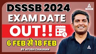 DSSSB Exam Date 2024  DSSSB TGT amp PGT Exam Date 2024 Out [upl. by Soma183]