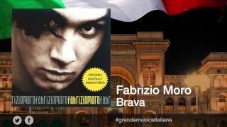 Fabrizio Moro  Brava [upl. by Kym]