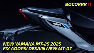 BOCORRR ‼️ AKHIRNYA NEW YAMAHA MT 25 2025 RILIS DENGAN DESAIN amp FITUR BARU 🔥 [upl. by Ibib]