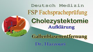 Cholezystektomie Aufklärung  medizinische Fachsprache استئصال المرارة [upl. by Nobell633]