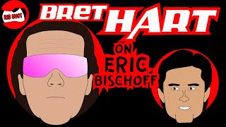 Bret Hart on Eric Bischoff quotHe was the stupidest guy I ever metquot [upl. by Gilberte]