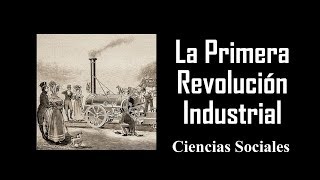 HISTORIA La Primera Revolución Industrial PPTX VIDEOS [upl. by Dumas]