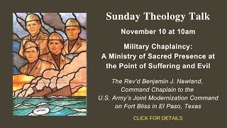 Military Chaplaincy A Ministry of Sacred Presence at the Point of Suffering and Evil [upl. by Etnoek366]