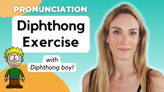 Diphthong Exercise  Better Pronunciation  Phonology [upl. by Akerboom]