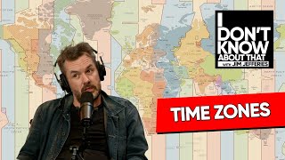 Why do we have time zones  I Dont Know About That with Jim Jefferies 200 [upl. by Akihc]