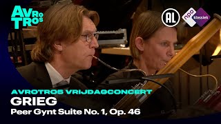 Grieg Peer Gynt Suite No 1 Op 46  Radio Filharmonisch Orkest amp Sir Mark Elder  Live concert HD [upl. by Jephum297]