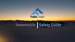 Snowmobile safety guide  Falls Creek [upl. by Kissee923]