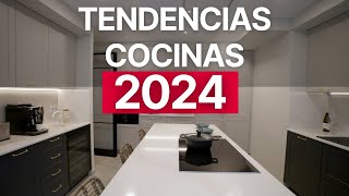 TENDENCIAS en COCINAS en 2024 ¡Ven a descubrirlas [upl. by Tamarra]