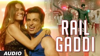 Rail Gaddi Audio  Tutak Tutak Tutiya  Prabhudeva  Sonu Sood  Esha Gupta  Navraj Hans [upl. by Nryhtak]