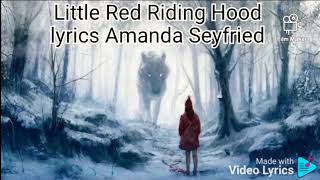 Little Red Riding Hood song lyrics Amanda Seyfried [upl. by Wolpert]