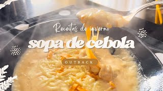 SOPA DE CEBOLA do Outback  receita original [upl. by Tiossem]