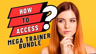 How to Access Mega Trainer Bundle [upl. by Monagan]