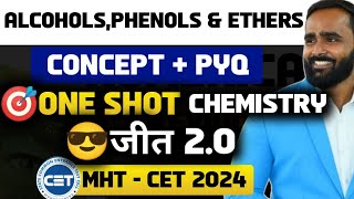 Alcohols Phenols and EthersONE SHOTCONCEPT  PYQ MHT CET 2024 CHEMISTRY  Pradeep Giri Sir [upl. by Adam]