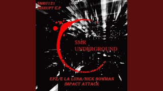 Disrupt Impact Attack Remix [upl. by Yun]