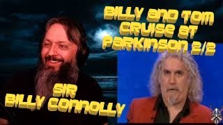 Comedy Reaction  Billy Connolly on the Parkinson show with Tom Cruise Part 22 [upl. by Arras]