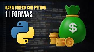 ¡11 Maneras Para Ganar Dinero con Python en 2024 [upl. by Varipapa]