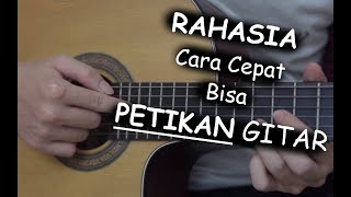 RAHASIA Cara Cepat Bisa Petikan Gitar PEMULA [upl. by Bruno]