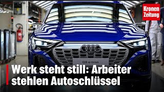 Werk steht still Arbeiter stehlen Autoschlüssel  kronetv NEWS [upl. by Ahtibat182]