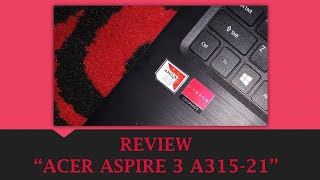 Review Acer Aspire 3 A31521  Bahasa Indonesia [upl. by Kcirtapnhoj]