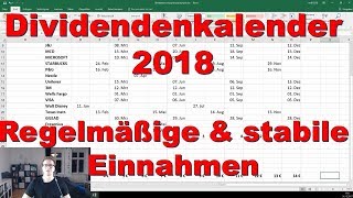 Mein Dividendenkalender 2018  regelmäßige amp stabile Einnahmen durch Dividenden [upl. by Hershel]