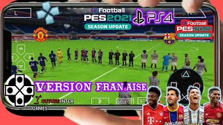 Comment télécharger PES 2021 ppsspp version française New transfert graphique caméra PS4 sur Android [upl. by Noswal]