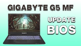 تحديث بيوس لابتوب GIGABYTE G5 MF [upl. by Enel]