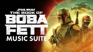 Star Wars The Book of Boba Fett Soundtrack Music Suite [upl. by Hawken]