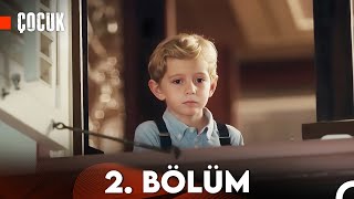 Çocuk 2 Bölüm FULL HD [upl. by Jovitta]