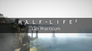 HalfLife 2 OST — Lab Practicum Extended [upl. by Zelma777]