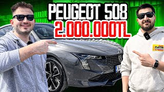 2000000 TL PEUGEOT 508 ALDIK  SIFIR [upl. by Bitthia]