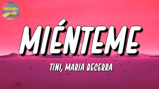 🎵 TINI Maria Becerra – Miénteme  Daddy Yankee Bad Bunny Monchy Letra\Lyrics [upl. by Bravar]