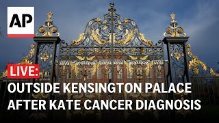 LIVE Outside Kensington Palace after Kate Middleton cancer diagnosis [upl. by Vizza]