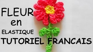 FLEUR EN ELASTIQUE LOOM TUTORIEL EN FRANCAIS [upl. by Monjo791]