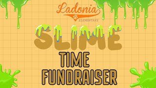 Ladonia Elementary Slime Time Fundraiser [upl. by Race]