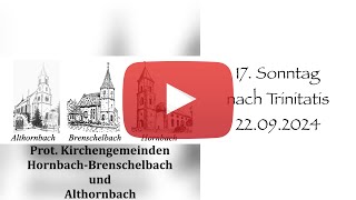 Hornbacher Gottesdienst  17 Sonntag nach Trinitatis 22092024 10 Uhr [upl. by Onofredo]