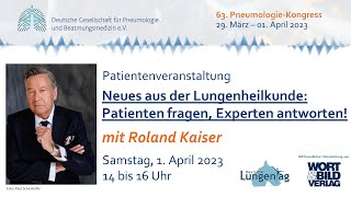 Neues aus der Lungenheilkunde Patienten fragen Experten antworten Besonderer Gast Roland Kaiser [upl. by Iroak226]