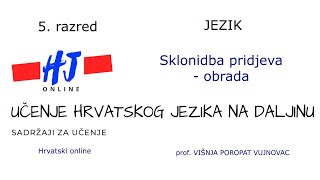 Hrvatski jezik  5 razred  Sklonidba pridjeva  Obrada [upl. by Hong]