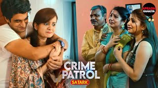 क्या Falguni की शर्त बन जाएगी परिवार की दर्दनाक कहानी  Crime Patrol  TV Show  Latest Episode [upl. by Arytahs]