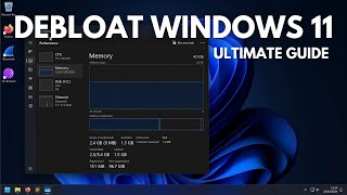 Debloat Windows 11 The Ultimate Guide [upl. by Karee]