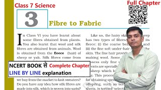 Fibre to Fabric  Class 7 Science Chapter 3 Full Chapter [upl. by Razatlab]