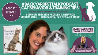 backyardpettalk Cat Behavior amp Cat Training Tips with Rachel Mallamed PHD [upl. by Dilisio256]