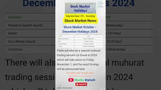 📅 quotStock Market Holidays 2024 OctoberDecember Trading Breaks 🚫📈quot  stockmarketnews [upl. by Kristin]